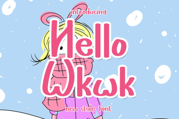 Hello Wkwk: A Playful Display Font That Builds Brand Charm
