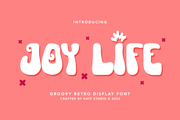 Joy Life: A Playful Display Font That Actually Works