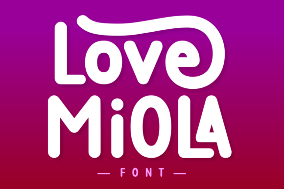 Love Miola: A Sweet & Bold Display Font for Handmade Creators