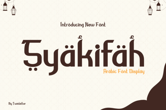 Syakifah: A Beautiful Arabic-Style Display Font for Makers