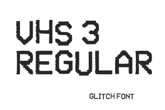 VHS Glitch 3 Regular: A Display Font That Adds Personality Without Sacrificing Polish